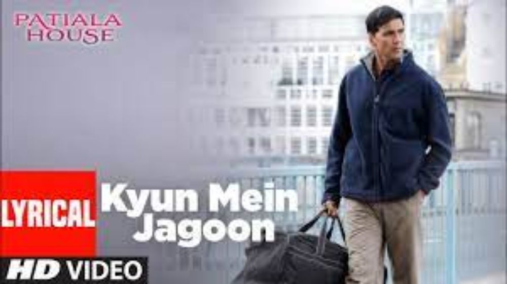 Lyrical : Kyun Main Jaagoon Song | Patiala House | Akshay Kumar | Anushka  Sharma - YouTube